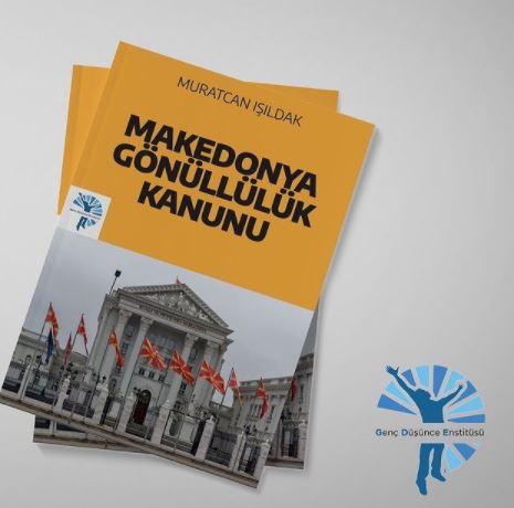 Makedonya Gönüllülük Kanunu İncelemesi 
